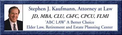 TakingCareOfPeople Director, Stephen J Kaufmann, Elder Law Attorney 800 750 9110